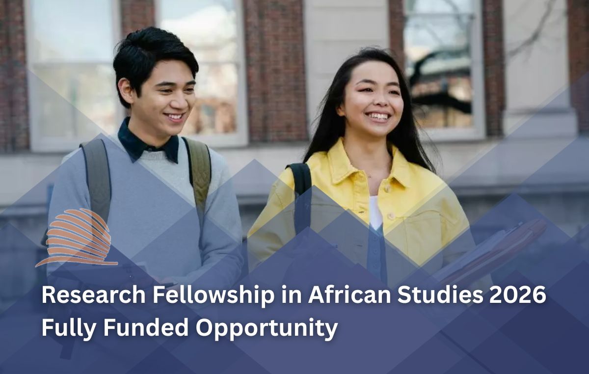 Research Fellowship in African Studies 2026 Announced for African Scholars